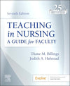Teaching in Nursing: A Guide for Faculty (Evolve)