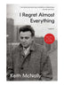 I Regret Almost Everything: A Memoir
