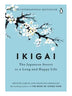 Ikigai: The Japanese Secret to a Long and Happy Life