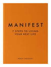 Manifest: 7 Steps to Living Your Best Life