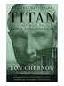Titan: The Life of John D. Rockefeller, Sr.